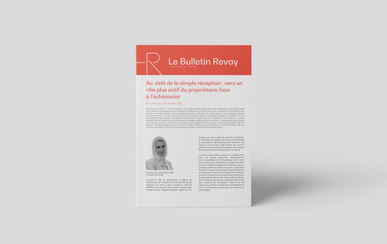 Nouveau Bulletin Revay – Au-delà de la simple réception : vers un rôle plus actif du propriétaire face à l’échéancier